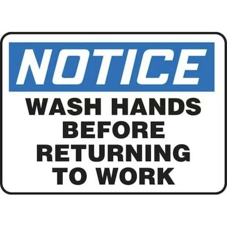 Accuform OSHA NOTICE Safety Sign WASH HANDS MRST813XL MRST813XL